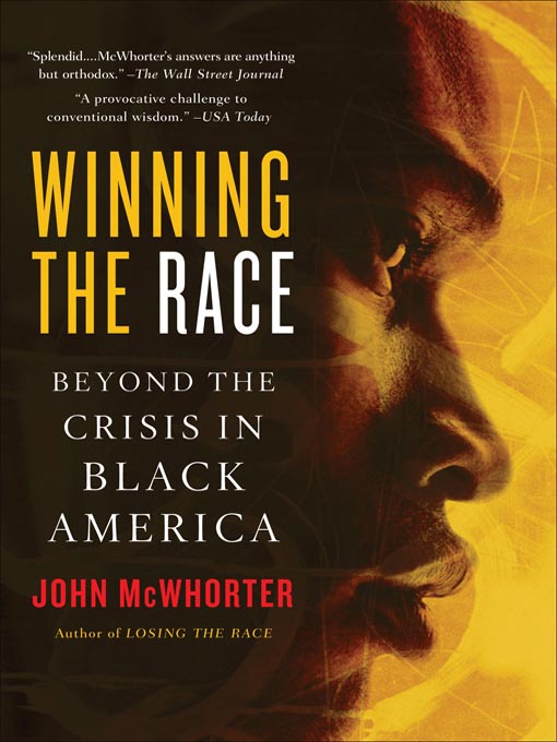Title details for Winning the Race by John Mcwhorter - Wait list